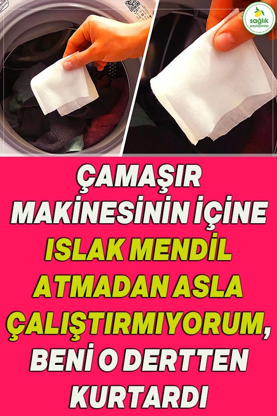 Çamaşır Makinesine Islak Mendil Atmak
