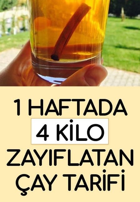 1 Haftada 4 Kilo Zayıflatan Çay Tarifi