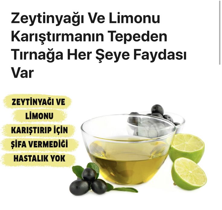 Zeytinyağı Ve Limonu Karıştırmanın Tepeden Tırnağa Her şeye Faydası Var