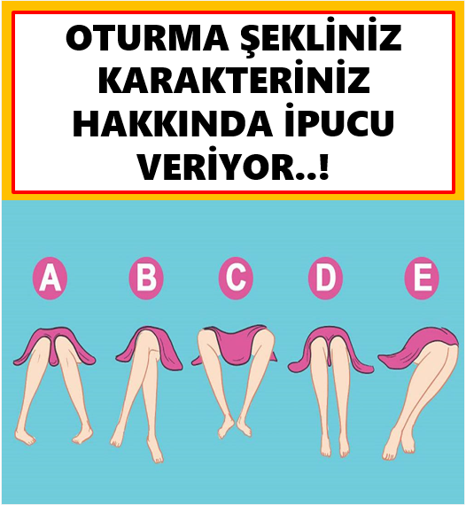 Oturma şekliniz kişiliğiniz hakkında sizi ele veriyor