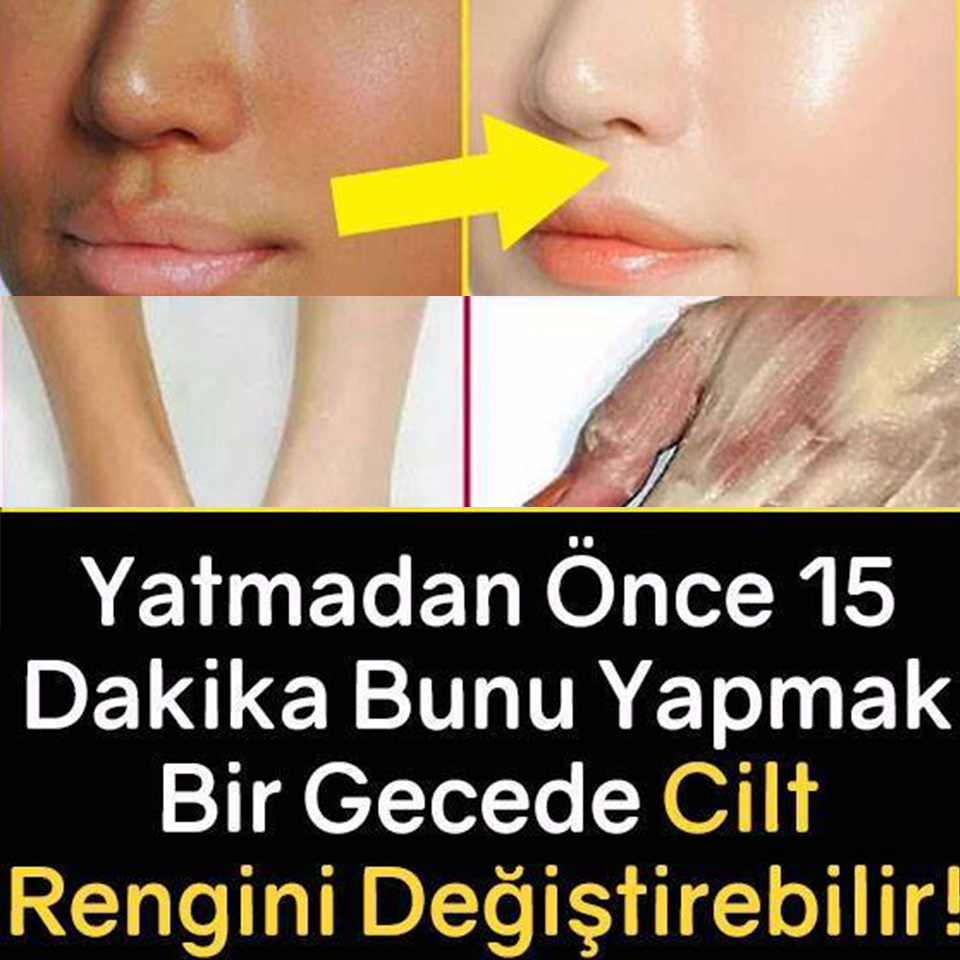 Yatmadan Önce 15 Dakika Bunu Yapmak, Bir Gecede Cilt Rengini Değiştirebilir!