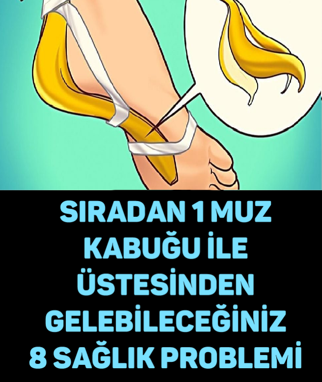 Sıradan 1 Muz Kabuğu İle Üstesinden Gelebileceğiniz 8 Sağlık Problemi