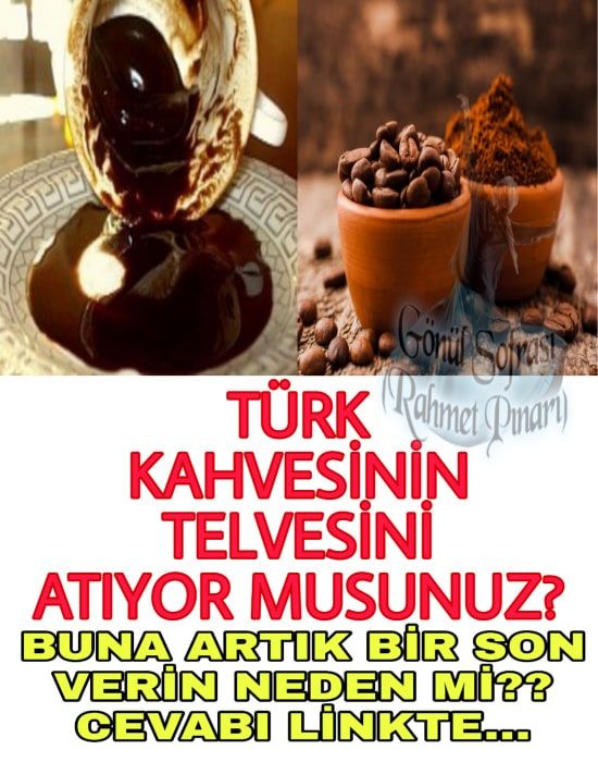 Türk kahvesi keyfi yaptıktan sonra telvesini döküyor musunuz