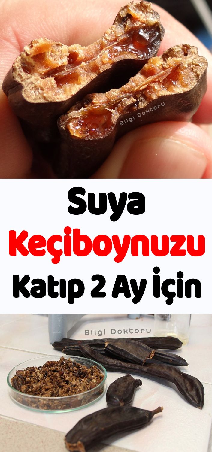 Suya Keçiboynuzu Katıp 2 Ay İçin Faydalarını Öğrenince Evinizden Eksik Etmeyeceksiniz...