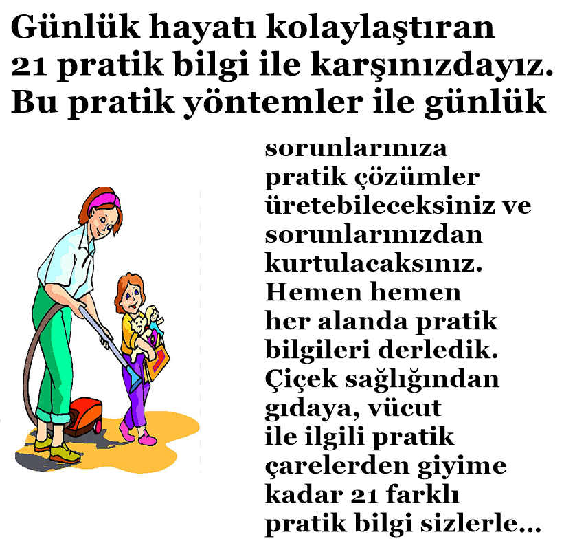 Evinizle ve Temizlikle Alakalı Pratik Bilgiler