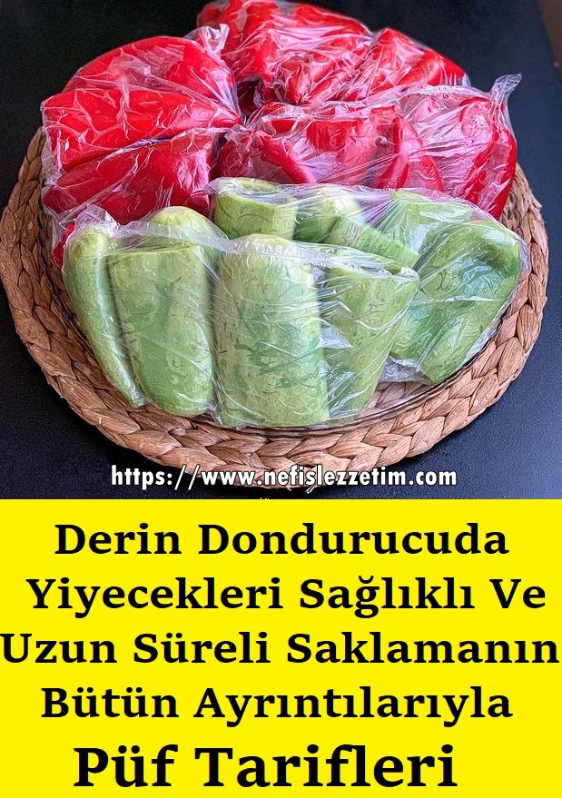 Derin Dondurucuda Yiyecekleri Sağlıklı Ve Uzun Süreli Saklamanın Bütün Ayrıntılarıyla Püf Tarifleri