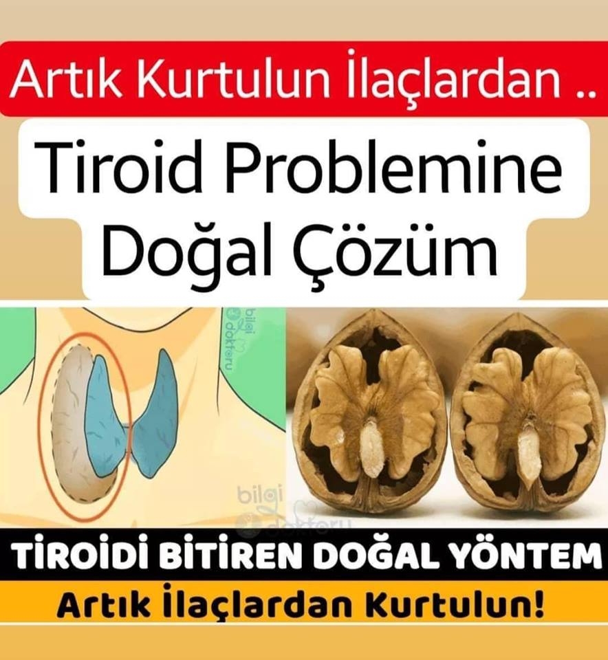 TİROİD için CEVİZ ile ilaçsız bitkisel tedavi yöntemi
