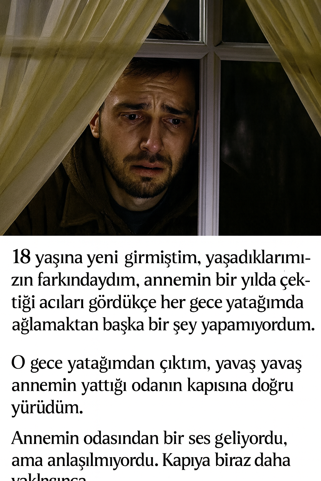 18 yaşına yeni girmiştim