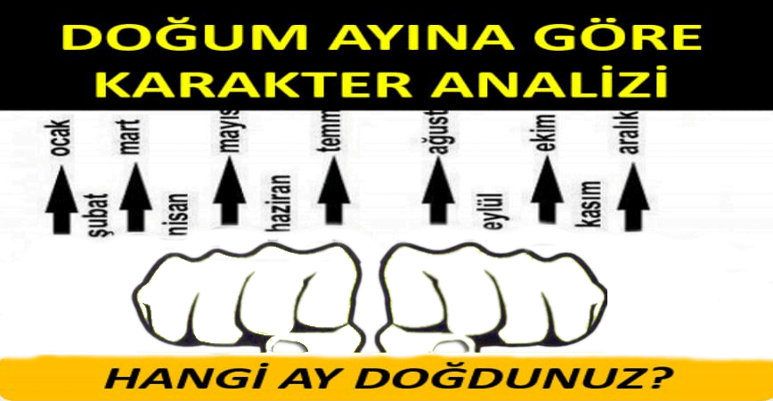 Doğum Ayına Göre Karakter Analizi