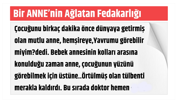 Gözlerimi Yaşarttı Gerçekten.Bir Anne’nin Ağlatan Fedakarlığı