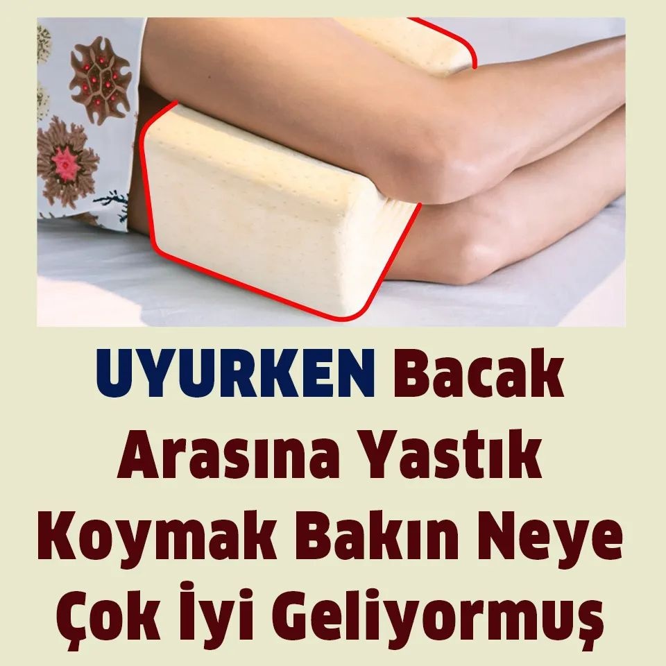 Uyurken Bacak Arasına Yastık Koymak Bakın Neye İyi Geliyormuş