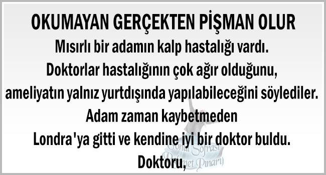 Okumayan Gerçekten Pişman Olur