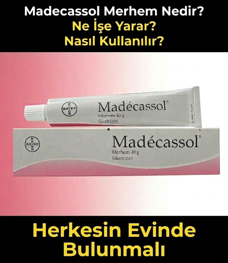 Madecassol Merhem Nedir? Ne İşe Yarar?
